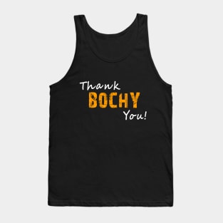 thank you bochy Tank Top